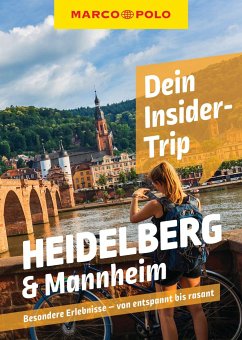 MARCO POLO Insider-Trips Heidelberg & Mannheim - Schneider, Marlen