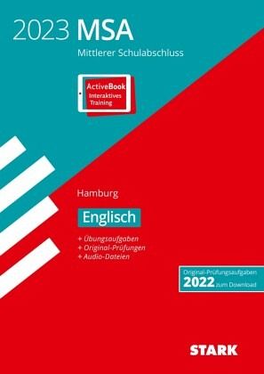 STARK Original-Prüfungen und Training MSA 2023 - Englisch - Hamburg, m. 1 Buch, m. 1 Beilage STARK Original-Prüfungen und Training MSA 2023 - Englisch - Hamburg, m. 1 Buch, m. 1 Beilage