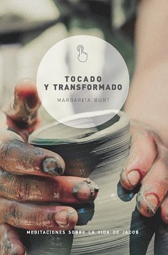 Tocado y transformado (eBook, ePUB) - Burt, Margarita