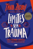 Limites sem trauma (eBook, ePUB)