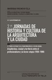 2.* Jornadas de Historia y Cultura de la Arquitectura y la Ciudad (eBook, PDF)