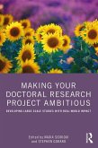 Making Your Doctoral Research Project Ambitious (eBook, PDF)