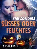 Süßes oder Feuchtes – Erotische Novelle (eBook, ePUB)