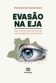 Evasão na EJA (eBook, ePUB)