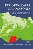 Ecogeografia da Amazônia (eBook, ePUB)