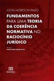 Fundamentos para uma teoria da coerência normativa no raciocínio jurídico (eBook, ePUB)