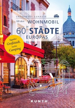 KUNTH Mit dem Wohnmobil in 60 Städte Europas - Fischer, Robert