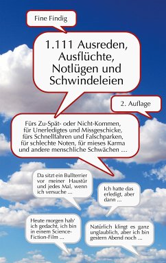 1.111 Ausreden, Ausflüchte, Notlügen und Schwindeleien (eBook, ePUB)