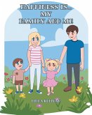 Happiness is...My Family and Me (eBook, ePUB)