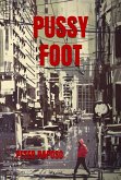 Pussy Foot (eBook, ePUB)