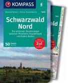 KOMPASS Wanderführer Schwarzwald Nord, Die schönsten Wanderungen zwischen Pforzheim, Freudenstadt und Baden-Baden, 50 Touren mit Extra-Tourenkarte