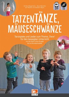 Tatzentänze, Mäuseschwänze - Meyerholz, Ulrike;Reichle, Susi