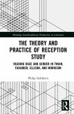 The Theory and Practice of Reception Study (eBook, ePUB)
