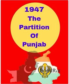 1947 The Partition Of Punjab (eBook, ePUB) - Singh, Gary