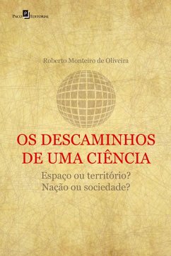 Os Descaminhos de uma Ciência (eBook, ePUB) - Oliveira, Roberto Monteiro de