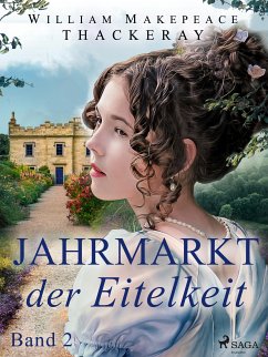 Jahrmarkt der Eitelkeit, Band 2 (eBook, ePUB) - Thackeray, W. M.