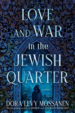Love and War in the Jewish Quarter (eBook, ePUB) - Levy Mossanen, Dora