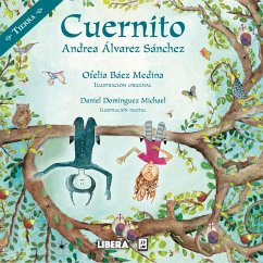 El Cuernito (eBook, ePUB) - Álvarez Sánchez, Andrea