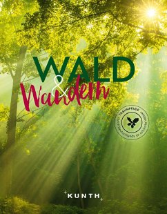 KUNTH Wald & Wandern - Holupirek, Katinka;Ingala, Jutta M.;Thomsen, Dirk