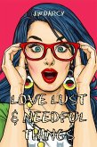 Love Lust & Needful Things (eBook, ePUB)