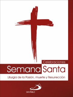 Celebraciones Semana Santa (eBook, ePUB) - Equipo San Pablo