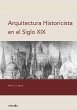 ARQUITECTURA HISTORICISTA EN EL SIGLO... - Bild 1
