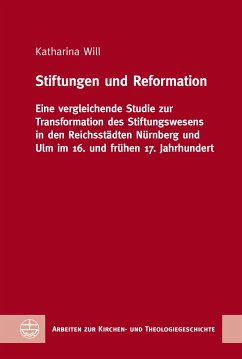 Stiftungen und Reformation (eBook, PDF) - Will, Katharina