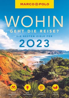 MARCO POLO Trendguide Wohin geht die Reise? - Stockmann, Nicolas;Brunswig, Muriel;Petrich, Martin H.