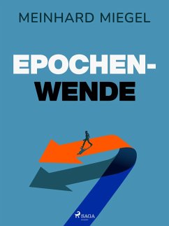 Epochenwende (eBook, ePUB) - Miegel, Meinhard