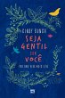 Seja gentil com você (eBook, ePUB) - Bild 1