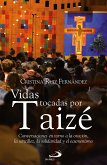 Vidas tocadas por Taizé (eBook, ePUB)