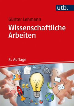 Wissenschaftliche Arbeiten (eBook, ePUB) - Lehmann, Günter