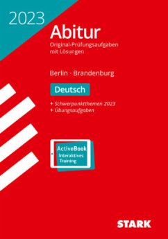 STARK Abiturprüfung Berlin/Brandenburg 2023 - Deutsch, m. 1 Buch, m. 1 Beilage