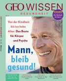 GEO Wissen Gesundheit / GEO Wissen Gesundheit mit DVD 20/22 - Mann, bleib gesund! / GEO Wissen Gesundheit 20/2022