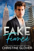 Fake Fiancé (eBook, ePUB)