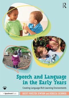 Speech and Language in the Early Years (eBook, ePUB) - Poulter Jewson, Becky; Skinner, Rebecca