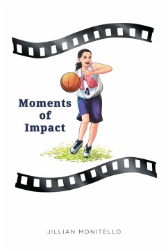 Moments of Impact (eBook, ePUB) - Monitello, Jillian