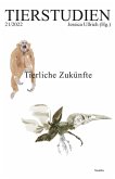 Tierliche Zukünfte (eBook, PDF)
