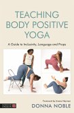 Teaching Body Positive Yoga (eBook, ePUB)