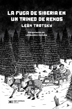 La fuga de Siberia en un trineo de renos (eBook, ePUB) - Trotsky, León