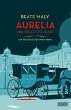 Aurelia und die letzte Fahrt / Ein Fall... - Bild 1