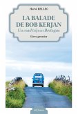 La balade de Bob Kerjan - Livre premier (eBook, ePUB)