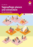 Tagespflege planen und entwickeln (eBook, ePUB)