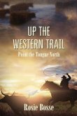 Up the Western Trail (eBook, ePUB)