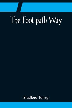 The Foot-path Way - Torrey, Bradford