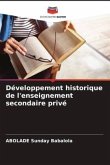 Développement historique de l'enseignement secondaire privé