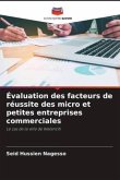 Évaluation des facteurs de réussite des micro et petites entreprises commerciales