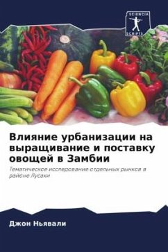 Vliqnie urbanizacii na wyraschiwanie i postawku owoschej w Zambii - N'qwali, Dzhon