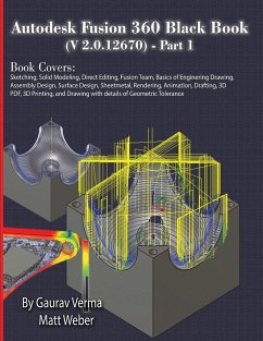 Autodesk Fusion 360 Black Book (V 2.0.12670) - Part 1 - Verma, Gaurav; Weber, Matt