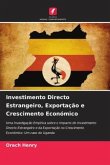 Investimento Directo Estrangeiro, Exportação e Crescimento Económico
